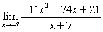 Find the following limit (if it exists) . Write a simpler function that agrees with the given function at all but one point.   A) does not exist B) 74 C) -74 D) -80 E) 80