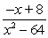 Find the limit (if it exists) :     A) -32 B)    C)    D) 8 E)   