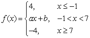 Find constants a and b such that the function   is continuous on the entire real line. A) a = 1 , b = 0 B) a = 1 , b = 3 C) a = 1 , b = -3 D) a = -1 , b = -3 E) a = -1 , b = 3