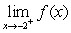 Use a graphing utility to graph the function   and determine the one-sided limit   . A)    B)    C) 0 D) 12 E) 8