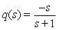Find the domain of the function.   A) all real numbers   B) all real numbers   ,   C) all real numbers D) s = -1, s = 0 E) s = -1
