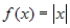 Use the graph of   to write an equation for the function whose graph is shown.   A)    B)    C)    D)    E)   