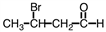 What is the IUPAC name for the following compound?     A) 3-bromobutanal B) 2-bromobutanal C) 3-bromobutanone D) 2-bromobutanone