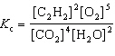 <strong>For the reaction 2 C₂ H₂ (g) + 5 O₂(g) 4 CO₂ (g) + 2 H₂ O (g), the expression for K c is</strong> A) B) C) D) E)
