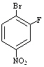 What is the name of the following aromatic compound?   A)  p-Bromo-m-fluoroaniline B)  o-Bromofluoro-m-nitrobenzene C)  1-Bromo-2-Fluoro-4-Nitrobenzene D)  1-Nitro-3-Fluoro-4-Bromobenzene E)  1-Fluoro-3-Nitro-6-Bromobenzene