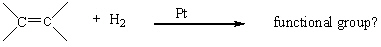 What functional group is formed in the hydrogenation of alkenes ?   A)  aldehyde B)  alkane C)  carboxylic acid D)  alcohol E)  ether