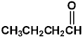 Name the compound pictured below.   A)  l-butanone B)  Butanal C)  1-propanal D)  1-propanone E)  none of these