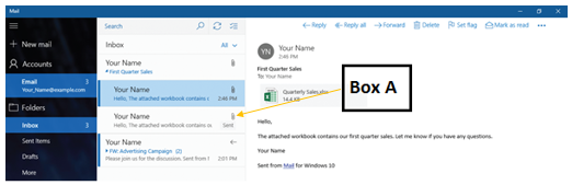 In the accompanying figure of Mail, the symbol that Box A points to implies that the message: ​ ​   A) contains an attachment. B) contains a subject line. C) is unread. D) is of high importance.