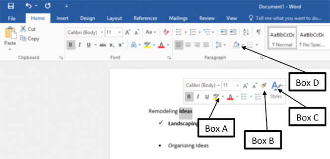 In the accompanying image of a Microsoft Word 2016 document, which of the following boxes points to the Format Painter button on the Mini toolbar? ​ ​   A) Box A B) Box B C) Box C D) Box D