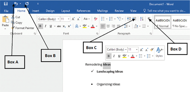 In the accompanying image of a Microsoft Word 2016 document, which of the following boxes points to the Undo button? ​ ​   A) Box A B) Box B C) Box C D) Box D