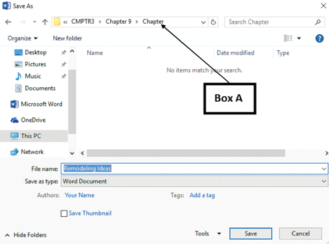 In the accompanying image of Microsoft Word 2016, Box A points to the _____. ​ ​   A) current location of the file being saved B) suggested file name C) extension of the file being saved D) name of the system root directory