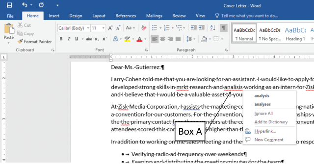 In the accompanying figure of a Microsoft Word 2016 document, which of the following is Box A pointing to? ​ ​   A) A grammatical error B) A word flagged as misspelled C) A translation D) A word preceded by extra spaces