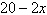 An open box is to be made from a square piece of cardboard having dimensions 20 inches by 20 inches by cutting out squares of area   from each corner as shown in the figure below. Express the volume V of the box as a function of x .       A)    B)    C)    D)    E)   
