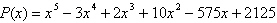 Given   is a zero of the polynomial function   , find the remaining zeros of the polynomial. A)    B)    C)    D)    E) 5 i, -5, 4 + i , 4 - i