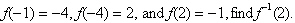 If f is a one-to-one function and   A)    B)    C)    D)    E)   