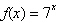 Evaluate the exponential function   for   . A)    B)    C)    D)    E)   