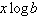 The number of digits N in the expansion of   , where both b and x are positive integers, is   where   denotes the nearest integer less than or equal to   Find the number of digits in   . A)    digits B)    digits C)    digits D)    digits E)    digits