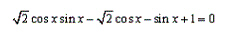 Solve the equation for exact solutions in the interval   .   A)    B)    C)    D)    E)   