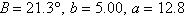 Solve the triangle, if it exists. Round answers to one decimal place.   A) No triangle is formed. B)    C)    or   D)    or   E)   