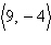Find the dot product of the vectors v =   and w =   . A) -27 B) -85 C) -130 D) 45 E) -77