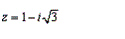 Use the equation   to find   for the equation below. Write the answer in trigonometric form.   A)    B)    C)    D)    E)   