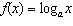 For any   , the logarithm function   is always decreasing.