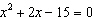 Solve the equation   using the Quadratic Formula. A)    and   B)    and   C)    and   D)    and   E)    and  