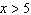 For values of   , the function   grows faster than the function   .