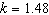 Suppose that   is directly proportional to the 5th root of   . If   when   , find the proportionality constant. Round to the nearest hundredth. A)    B)    C)    D)    E)   