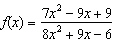 Determine the end behavior of   . A)  As   and as   . B)  As     and as     . C)  As   and as     . D)  As   and as   . E)  As     and as   .