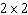 If matrix   has dimension   and matrix   has dimension   , the dimension of   will be   .