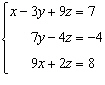 Which one of the following is the augmented matrix for the following system of equations.   A)    B)    C)    D)    E)   