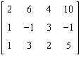 Find the solution of the system of linear equations described by the following matrix:   A)  No solution B)    C)    D)    E)   