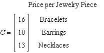 <strong>A family sold jewelry during an art festival over a weekend. They sold bracelets, earrings, and necklaces created by 3 different family members. The matrices and tabulate the number of each piece of jewelry sold on Saturday and Sunday. The matrix gives the price per piece of jewelry (in dollars) for each type sold. Find . </strong> A) B) C) D) Not possible E)