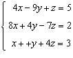 <strong>Write the system of equations that corresponds to the following augmented matrix: </strong> A) B) C) D) E)