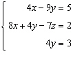 <strong>Write the system of equations that corresponds to the following augmented matrix: </strong> A) B) C) D) E)