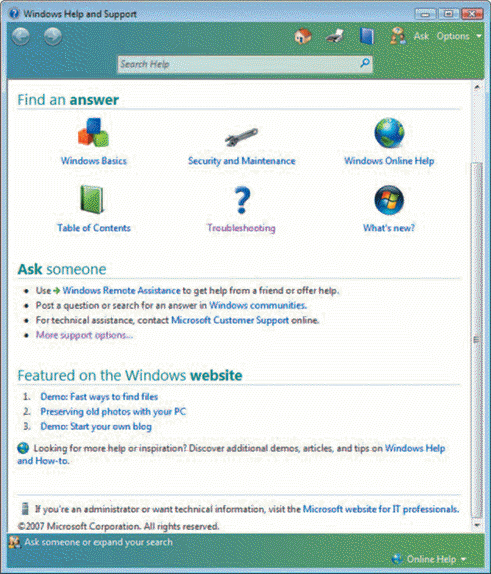 FIGURE 5-1   To display the window shown in Figure 5-1 above, ____ and then click Help and Support. A)  right-click the desktop B)  click the Start button C)  double-click the Troubleshooting link D)  open your browser