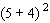 Use the rule for order of operations to simplify the expression as much as possible.  