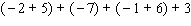 Work the following problem using the rule for addition of real numbers.  