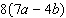 Apply the distributive property. Simplify when possible.  