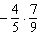Multiply.   A)    B)    C)    D)    E)   