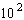 Factor   into the product of prime factors by first factoring 10 and then raising each of its factors to the second power.