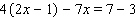 Solve the equation. Apply the distributive property to remove the parentheses, then simplify each side before using the addition property of equality.   A)    B)    C)    D)    E)   