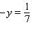 Solve the equation by multiplying both sides by -1.  