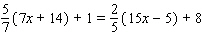 Solve the equation.     = __________