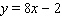 For the following equation, complete the given table.     A)    B)    C)    D)   