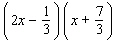 Multiply binomials using the COLUMN method.   A)    B)    C)    D)    E)   