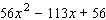 Factor the trinomial.   A)    B)    C)    D)    E)   