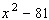 Factor.   A)    B)    C)    D)    E)   