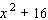 Factor the polynomial completely; that is, once you are finished factoring, none of the factors you obtain should be factorable.   A)    B)    C)    D)    E) Cannot be factored